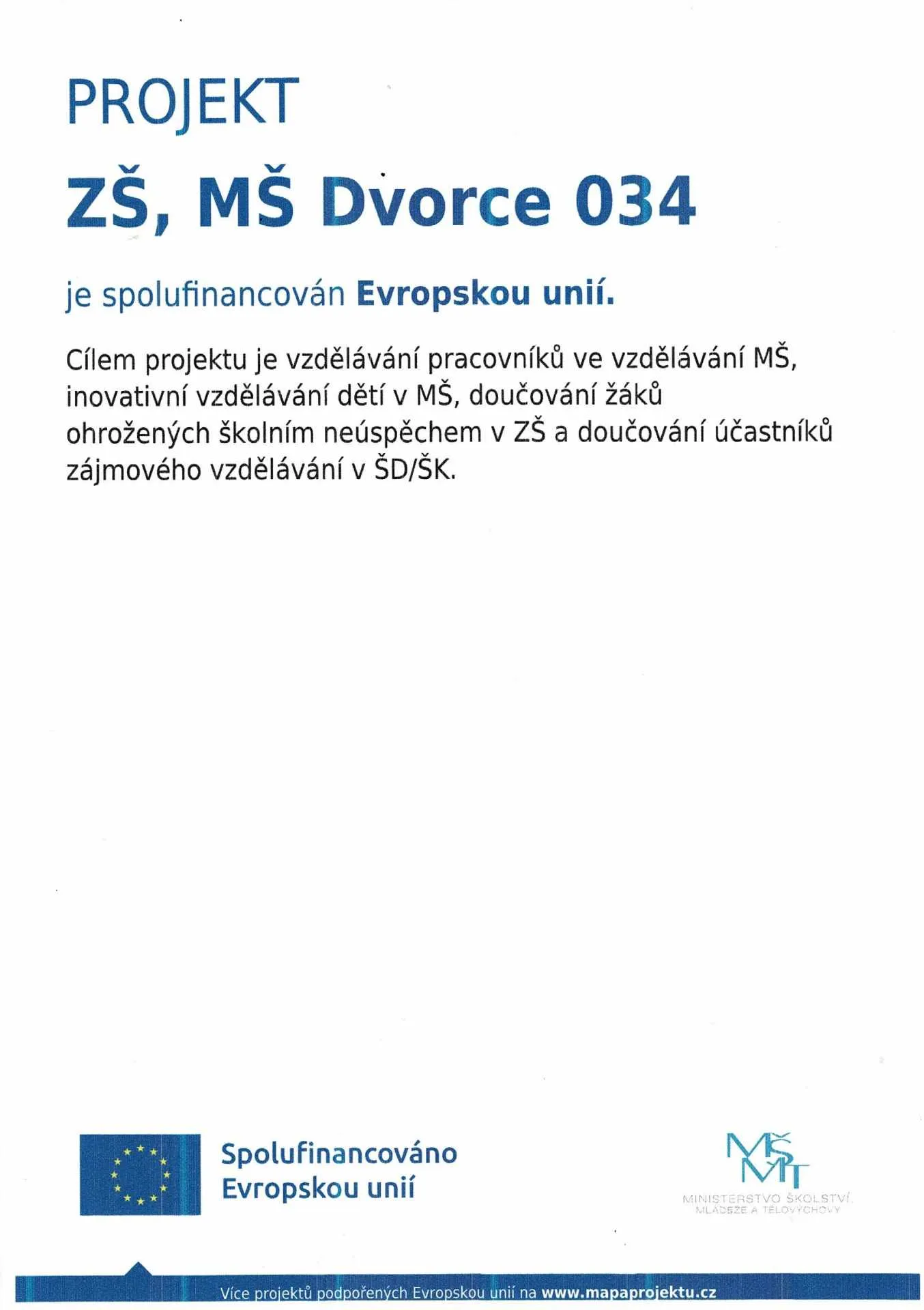 Projekt ZŠ, MŠ Dvorce 034